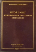 Ktoś i nikt Wprowadzenie do lektury Heideggera