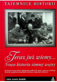Teraz już wiemy  Nowa historia zimnej wojny