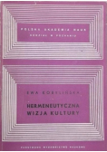 Hermeneutyczna wizja kultury