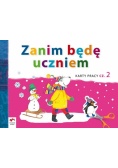 Zanim będę uczniem Karty pracy część 2