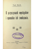 O przyczynach występków i sposobie ich zwalczania 1908 r