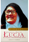 Siostra Maria Łucja od Jezusa i Niepokalanego Serca Biografia