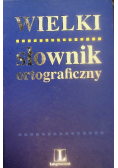 Wielki słownik ortograficzny