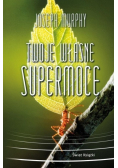 Twoje własne supermoce