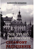 Nie tylko we  Lwowie