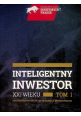 Inteligentny inwestor XXI wieku Tom I