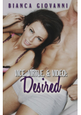 Vice, Virtue & Video