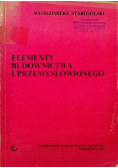 Elementy budownictwa uprzemysłowionego