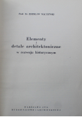 Elementy i detale architektoniczne w rozwoju historycznym