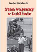 Stan wojenny w Lublinie