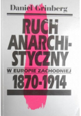 Ruch anarchistyczny w Europie zachodniej 1870 - 1914