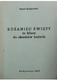 Różaniec święty to klucz do skarbów Bożych