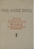 Życie codzienne w Galii w okresie pokoju rzymskiego