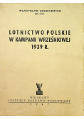Lotnictwo Polskie w Kampanii Wrześniowej 1939 r. 1947 r.