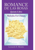 Romance De Las Rosas