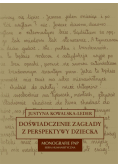 Doświadczenie zagłady z perspektywy dziecka w polskiej literaturze dokumentu osobistego