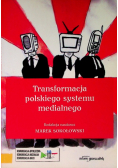 Transformacja polskiego systemu medialnego