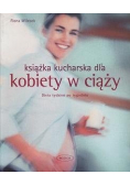 Książka kucharska dla kobiety w ciąży