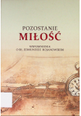 Pozostanie miłość