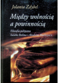 Między wolnością a powinnością