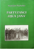Partyzanci " Ojca Jana"