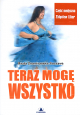 Teraz mogę wszystko