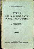 Żywot św Małgorzaty Maryi Alacoque 1930r