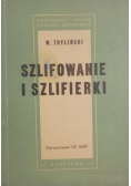 Szlifowanie i szlifierki