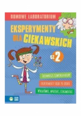 Domowe laboratorium Eksperymenty dla ciekawskich Część 2