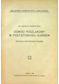 Dowód poszlakowy w postępowaniu karnem