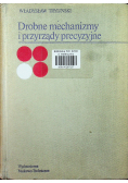 Drobne mechanizmy i przyrządy precyzyjne  Podstawy konstrukcji