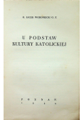 U podstaw kultury katolickiej 1935r