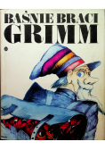 Baśnie Braci Grimm tom 1