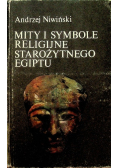 Mity i symbole religijne Starożytnego Egiptu