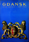 Gdańsk jego dzieje i kultura