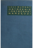 Ostrzenie i ostrzarki narzędzi