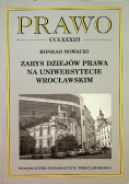Prawo . Zarys dziejów prawa na Uniwersytecie Wrocławskim