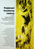 Pasjonaci kreatorzy twórcy