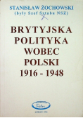 Brytyjska polityka wobec Polski 1916 - 1948