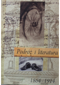 Podróż i literatura 1864 - 1914