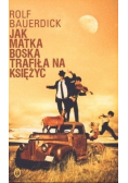 Jak Matka Boska trafiła na księżyc