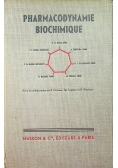 Pharmacodynamie biochimique