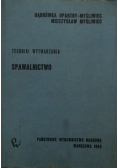 Techniki wytwarzania Spawalnictwo