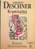 Kryminalna historia Chrześcijaństwa Tom III