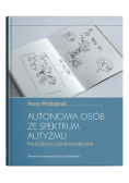 Autonomia osób ze spektrum autyzmu.