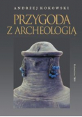 Przygoda z archeologią