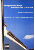 El ingenioso hidalgo don Quijote da la mancha