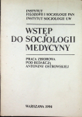 Wstęp do socjologii medycyny