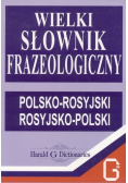 Wielki słownik frazeologiczny polsko rosyjski rosyjsko polski