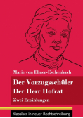Der Vorzugsschüler / Der Herr Hofrat